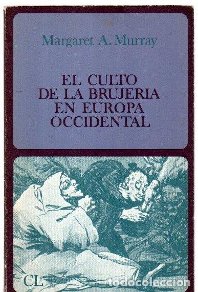 Livros em segunda m&atilde;o: El culto de la brujer&iacute;a en Europa occidental - Murray, Margaret A.