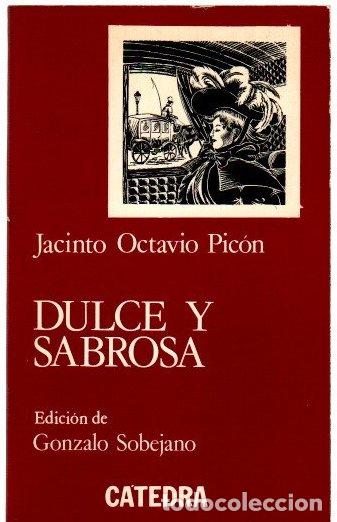 Libros: Dulce y sabrosa - Pic&oacute;n, Jacinto Octavio - Foto 1