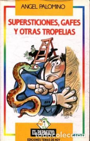 Libros: Supersticiones, gafes y otras tropel&iacute;as - &Aacute;ngel Palomino