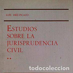Libros: ESTUDIOS SOBRE JURISPRUDENCIA CIVIL VOL III - Diez Picazo, Luis
