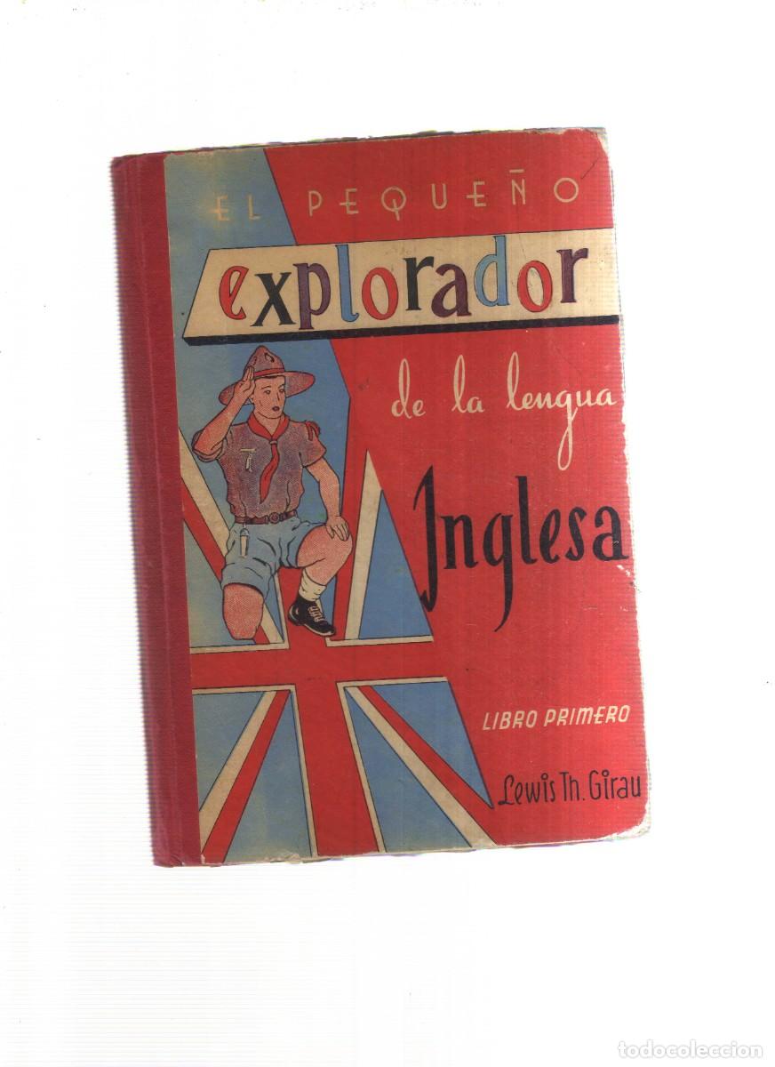 Libros: EL PEQUE&Ntilde;O EXPLORADOR DE LA LENGUA INGLESA LEWIS GIRAU