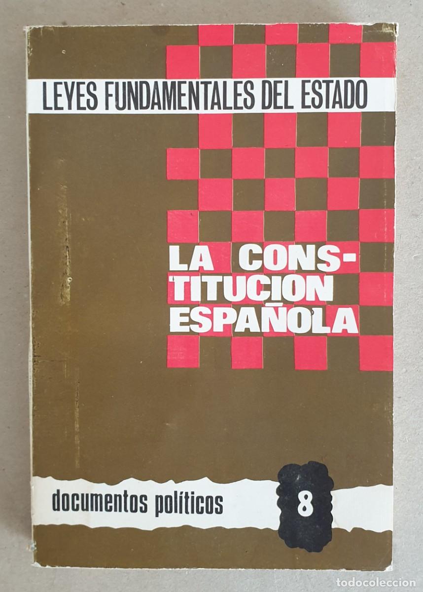 Libros: La Constituci&oacute;n Espa&ntilde;ola . Documentos pol&iacute;ticos 8. Servicio informativo Espa&ntilde;ol. 1966