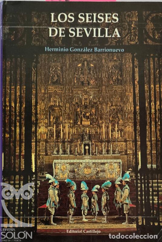 Libros: Los seises de Sevilla - Herminio Gonza?lez Barrionuevo