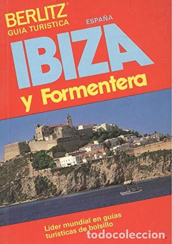 Libros: Ibiza y Formentera Gu&iacute;a turistica