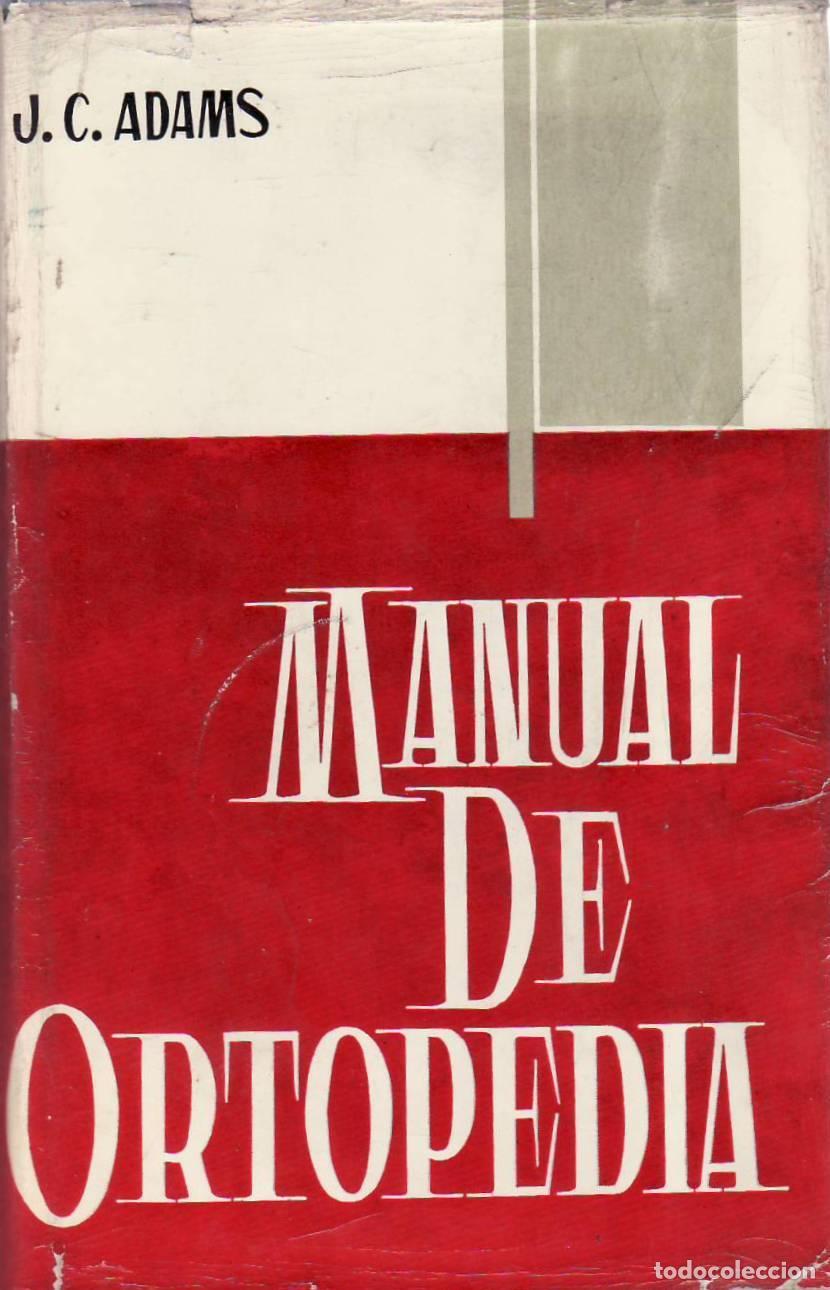 Libros: ADAMS, J. C.- - Manual de ortopedia. - Foto 1