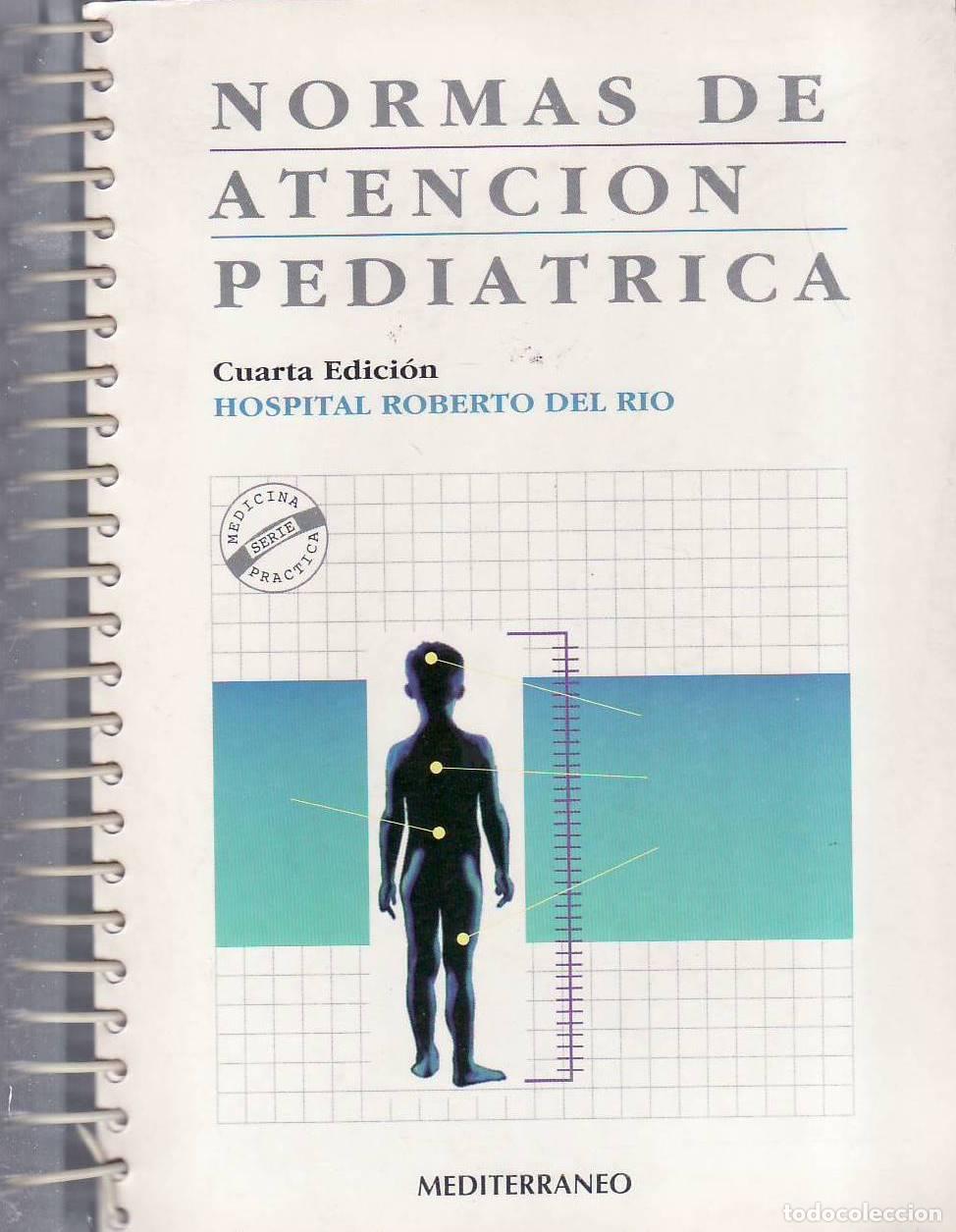 Libros: AGUILO, Carmen, Eugenia EMPARANZA y Mafalda RIZZARDINI.- - Normas de atenci&oacute;n pedi&aacute;trica.