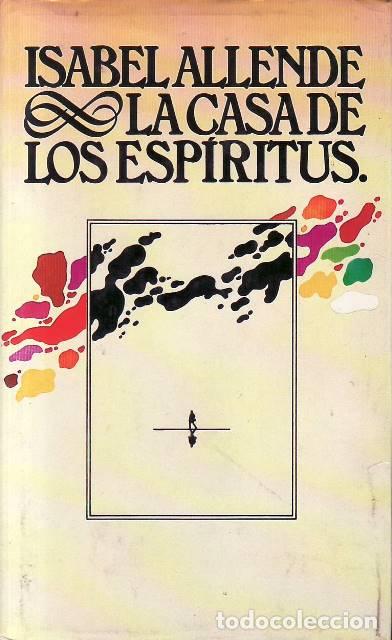Libros: ALLENDE, Isabel.- - La casa de los esp&iacute;ritus. Novela. - Foto 1