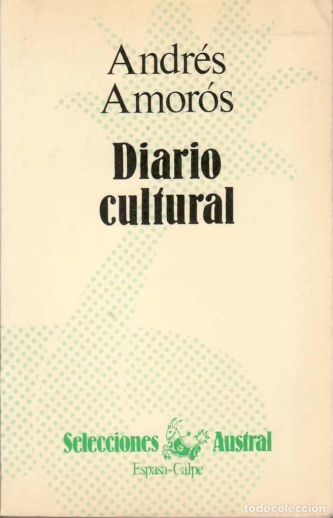 B&uuml;cher: AMOR&Oacute;S, Andr&eacute;s.- - Diario cultural. Dibujos de Juli&aacute;n Grau Santos.