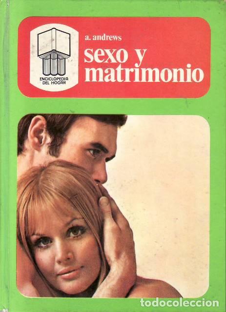 Libri di seconda mano: ANDREWS, A.- - Sexo y matrimonio.