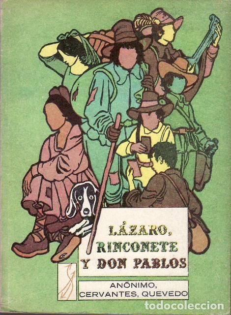 Libros: AN&Oacute;NIMO, CERVANTES Y QUEVEDO.- - L&aacute;zaro, Rinconete y Don Pablos. Selecci&oacute;n y edici&oacute;n de Andr&eacute;s B. Co