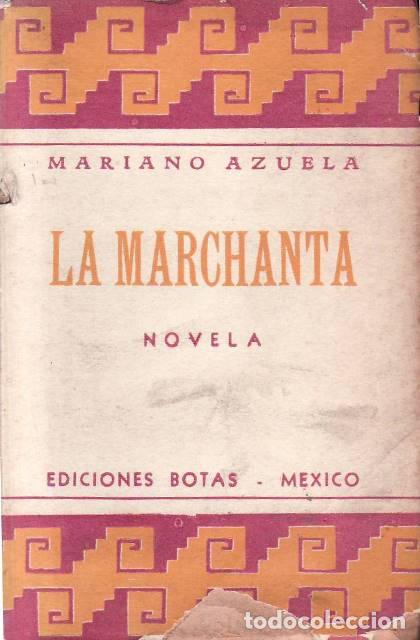 Libri di seconda mano: AZUELA, Mariano.- - La Marchanta. Novela.