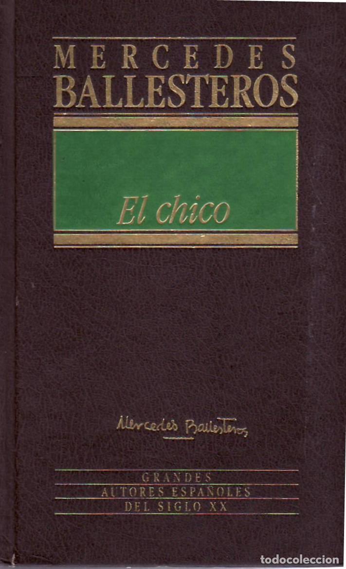 Libros: BALLESTEROS, Mercedes.- - El chico. Novela. - Foto 1