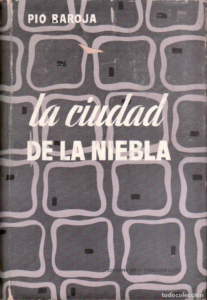 Libros: BAROJA, P&iacute;o.- - La ciudad de la niebla (novela). - Foto 1