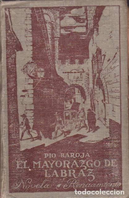 Libros: BAROJA, P&iacute;o.- - El mayorazgo de Labraz. Novela. - Foto 1