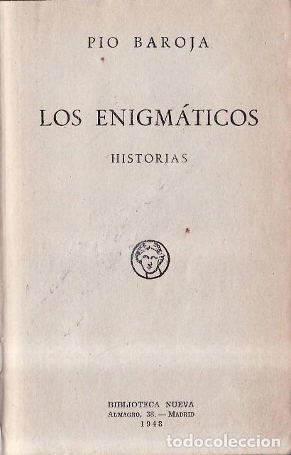 Libros: BAROJA, P&iacute;o.- - Los enigm&aacute;ticos. Novela. - Foto 1