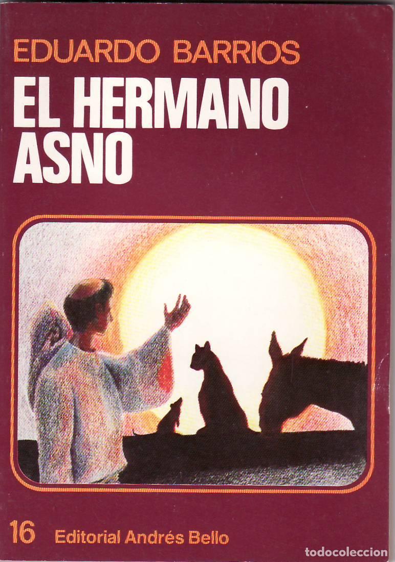 Libros: BARRIOS, Eduardo.- - El hermano asno. Novela.