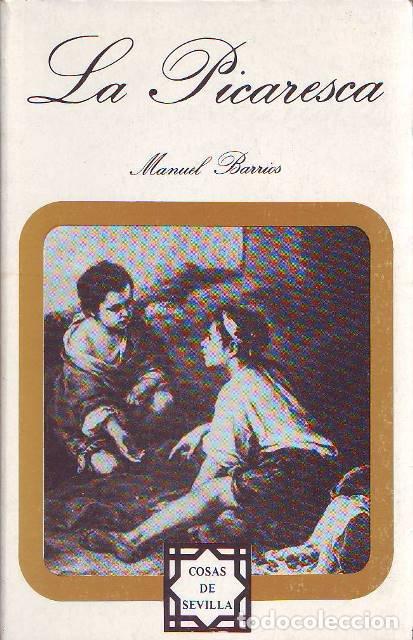 Libros: BARRIOS, Manuel.- - La picaresca. - Foto 1