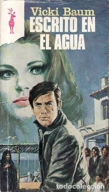 Libri di seconda mano: BAUM, Vicki.- - Escrito en el agua (Novela).