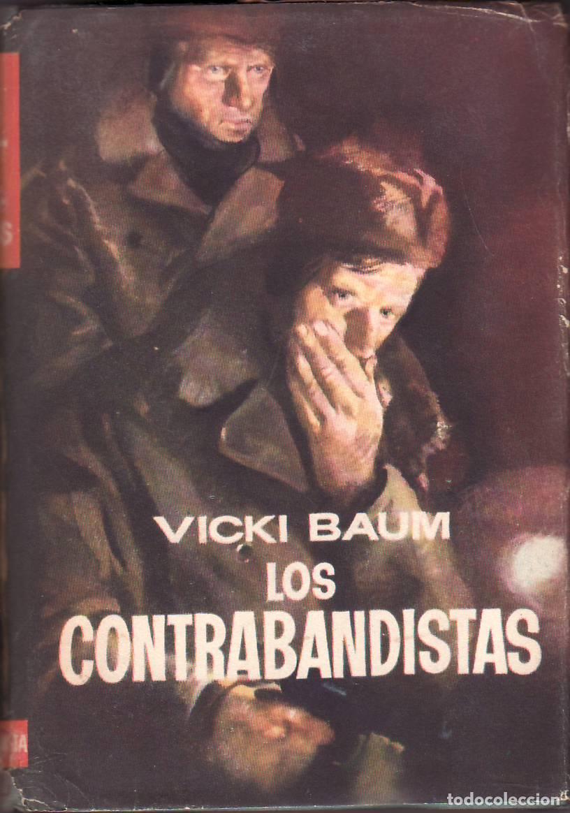 Libros: BAUM, Vicki.- - Los contrabandistas. Novela. - Foto 1