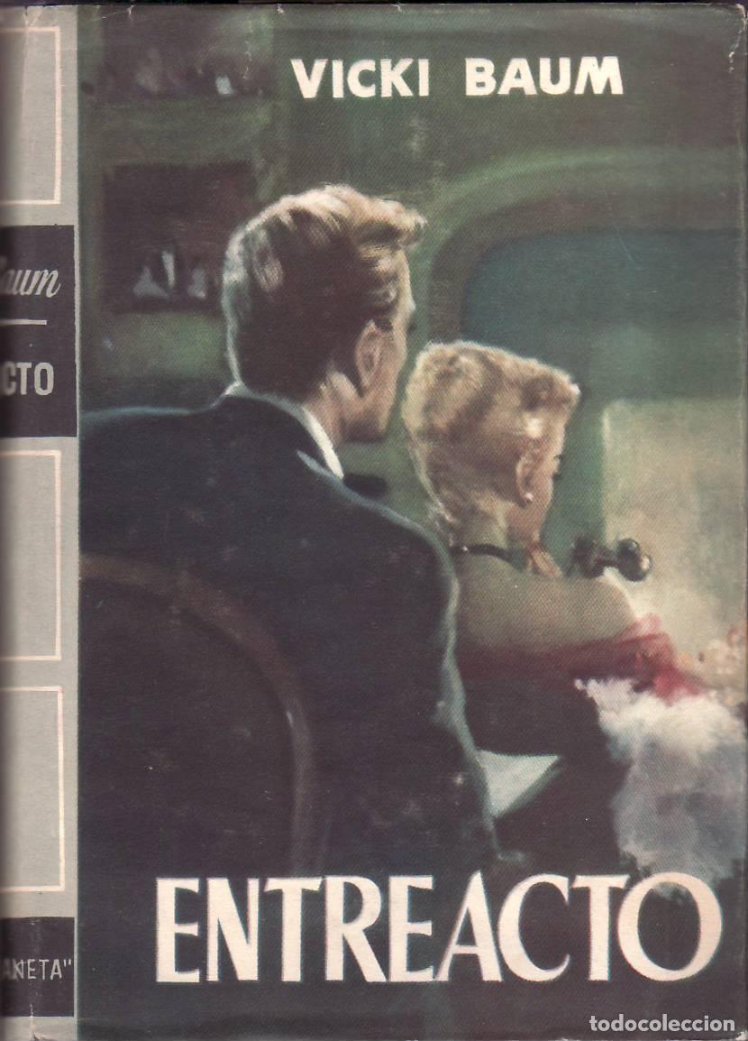 Libros: BAUM, Vicki.- - Entreacto. Novela. - Foto 1