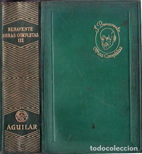 Libros: BENAVENTE, Jacinto.- - Obras completas. Tomo III - Foto 1