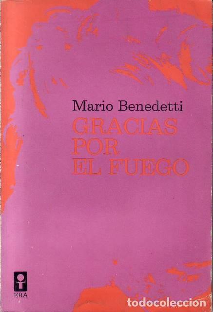 B&uuml;cher: BENEDETTI, Mario.- - Gracias por el fuego.