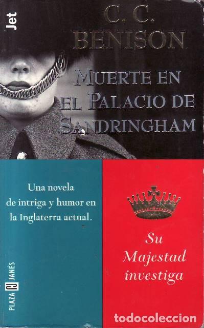 Libros: BENISON, C.C.- - Muerte en el Palacio de Sandringham. (Una novela de intriga y humor en la Inglaterr
