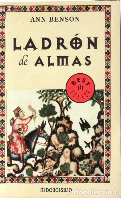 books: BENSON, Ann.- - Ladr&oacute;n de almas. Novela. Traducci&oacute;n de Alberto Coscarelli.
