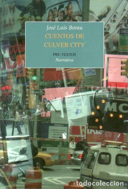 B&uuml;cher: BORAU, Jos&eacute; Luis.- - Cuentos de Culver City.
