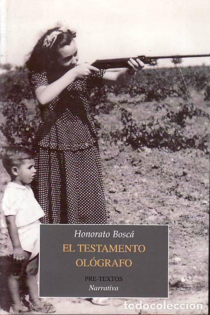Libros: BOSC&Aacute;, Honorato.- - El testamento ol&oacute;grafo. - Foto 1