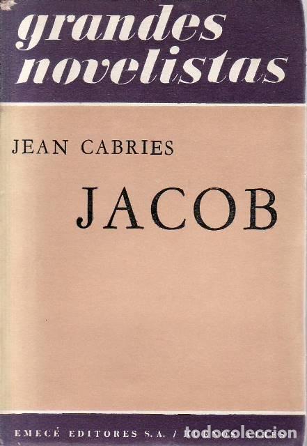 B&uuml;cher: CABRIES, Jean.- - Jacob. Novela. Traducci&oacute;n de Elva de L&oacute;izaga.
