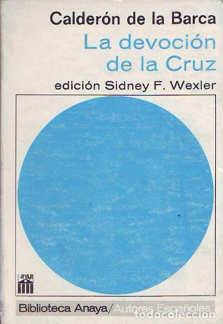 Libros: CALDERON DE LA BARCA, Pedro.- - La devoci&oacute;n de la cruz. - Foto 1