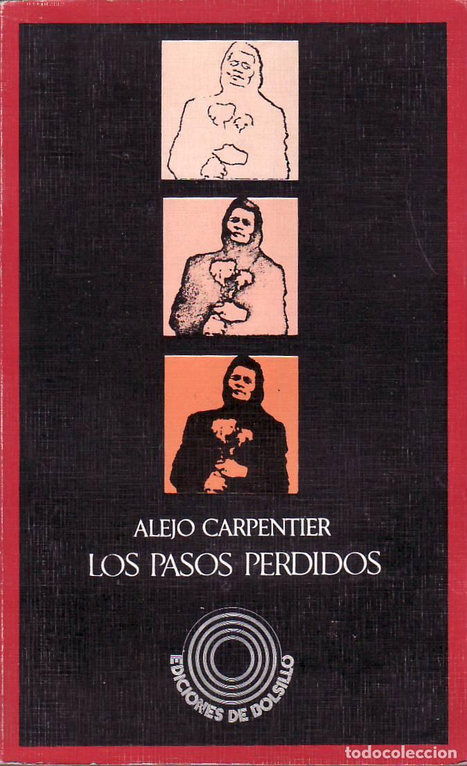 Libros: CARPENTIER, Alejo.- - Los pasos perdidos. Novela. - Foto 1