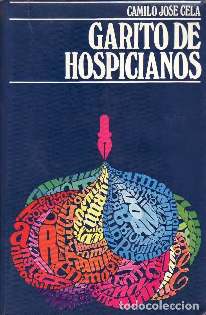 Libros: CELA, Camilo Jos&eacute;.- - Garito de hospicianos. - Foto 1