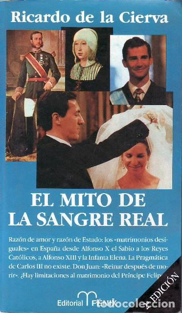 Libros: CIERVA, Ricardo de la.- - El mito de la sangre real. - Foto 1