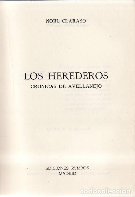 Libros: CLARASO, Noel.- - Los herederos. Cr&oacute;nicas de Avellanejo. - Foto 1