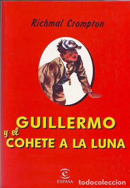 Libros: CROMPTON, Richmal.- - Guillermo y el cohete a la luna. - Foto 1