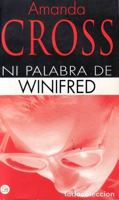 Libri di seconda mano: CROSS, Amanda.- - Ni palabra de Winifred. Novela.