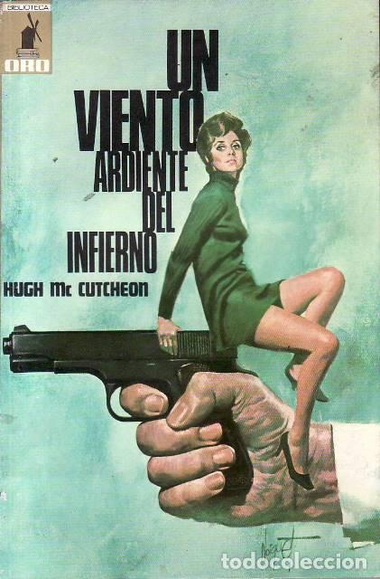 Libri di seconda mano: CUTCHEON, Hugh Mc.- - Un viento ardiente del infierno. Novela. Traducci&oacute;n de M. Gim&eacute;nez.