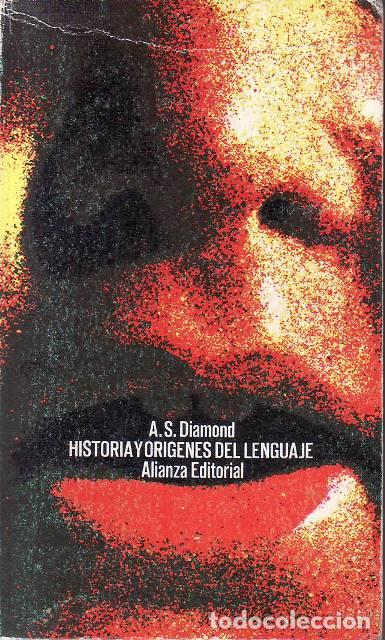Libri di seconda mano: DIAMOND, A.S.- - Historia y or&iacute;genes del lenguaje. Traducci&oacute;n de Francisco Romero.