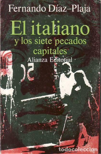 Libri di seconda mano: DIAZ PLAJA, Fernando.- - El italiano y los siete pecados capitales.