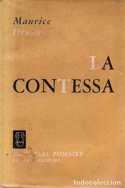 Libros: DRUON, Maurice.- - La contessa. Novela. - Foto 1