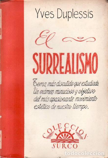 Livros em segunda m&atilde;o: DUPLESSIS, Yves.- - El surrealismo. Traducci&oacute;n de J. E. Cirlot.