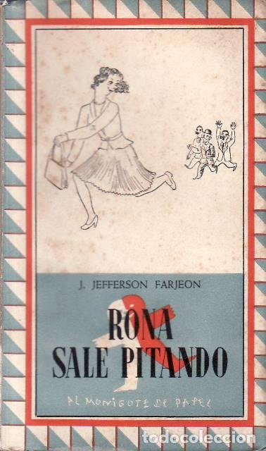 books: FARJEON, Jefferson J.- - Rona sale pitando. Novela. Traducci&oacute;n de Manuel Bosch Barret.