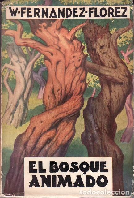 Libros: FERNANDEZ FLOREZ, Wenceslao.- - El bosque animado. Novela. - Foto 1