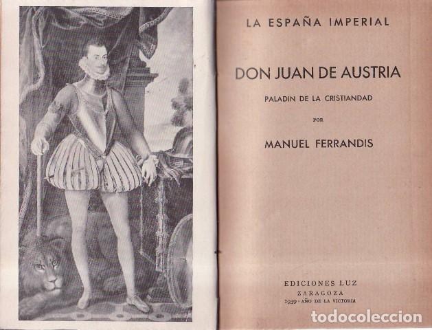 Libros: FERRANDIS, Manuel.- - Don Juan de Austria. (Palad&iacute;n de la cristiandad).