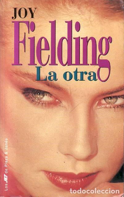books: FIELDING, Joy.- - La otra. Novela. Traducci&oacute;n de Rolando Costa Picazo.