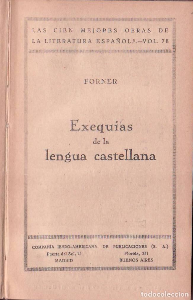Libros: FORNER.- - Exequias de la lengua castellana. - Foto 1