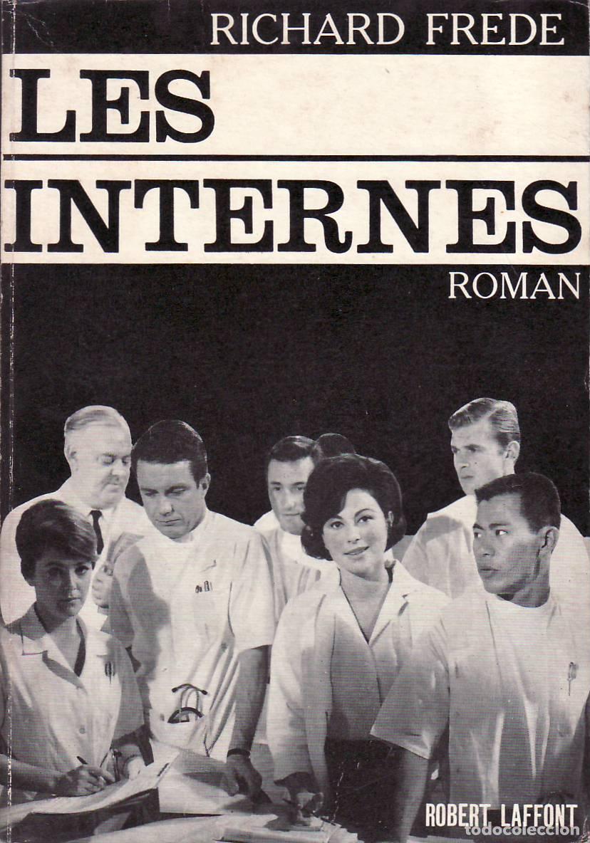 Livres: FREDE, Richard.- - Les internes. Novela.