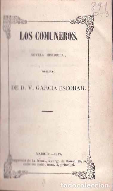 books: GARC&Iacute;A ESCOBAR, Ventura.- - Los comuneros. Novela hist&oacute;rica.